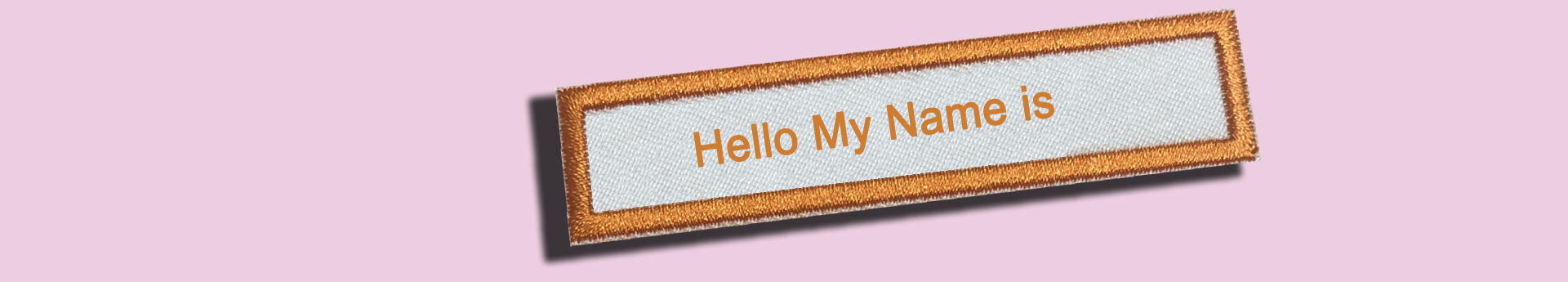 Products Banner - NameTag
